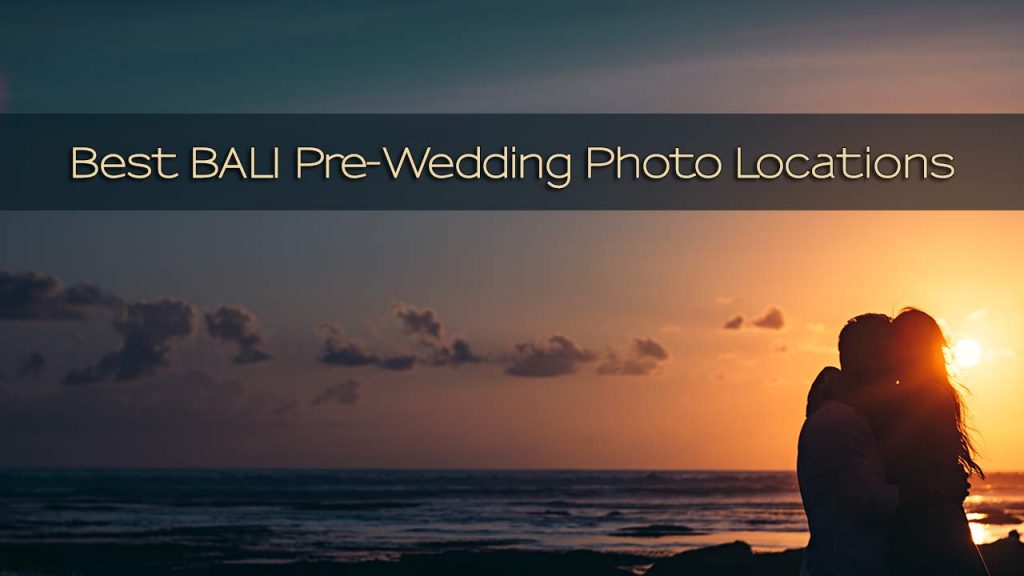 最好的巴厘岛婚礼照片地点